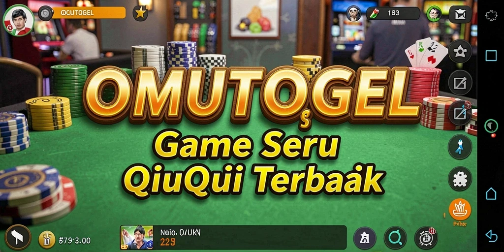Tampilan gameplay seru dari OMUTOGEL yang penuh aksi QiuQiu.